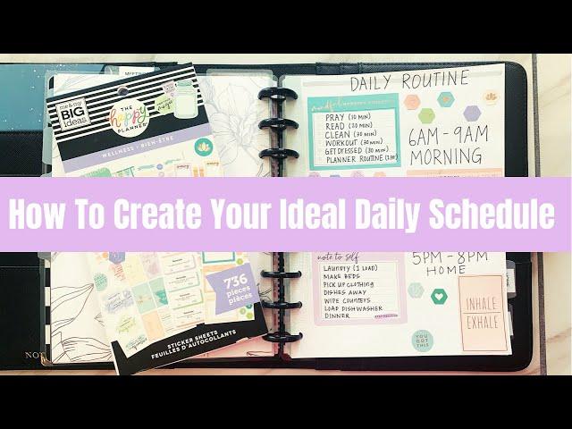 How To Create Your Ideal Daily Schedule