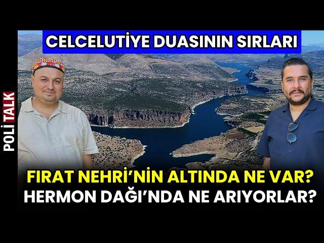 Celcelutiye Duası ve Fırat Nehri'nin Gizemleri | İsmail Ernur Yılmaz