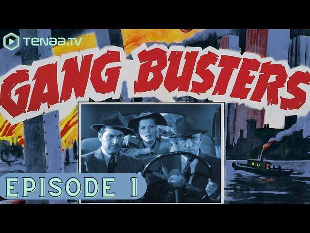 Gang Busters | Episode 1 | The League of Murdered Men