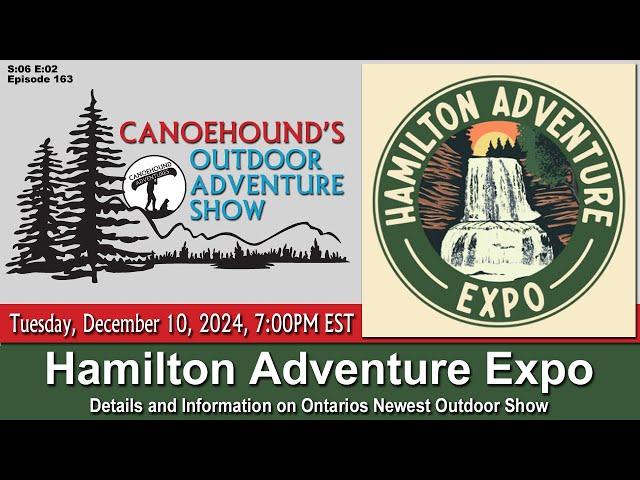 Hamilton Adventure Expo /  Canoehound's Outdoor Adventure Show / S06 E02