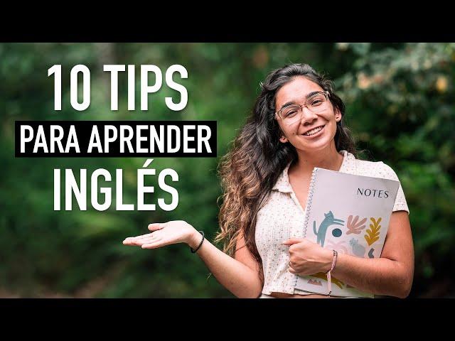 10 TIPS para aprender INGLES rapido y facil