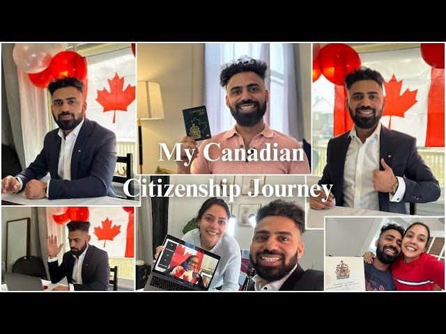 My Canada Citizenship Journey | Step by Step Guide to Becoming a Canadian Citizen in 2024