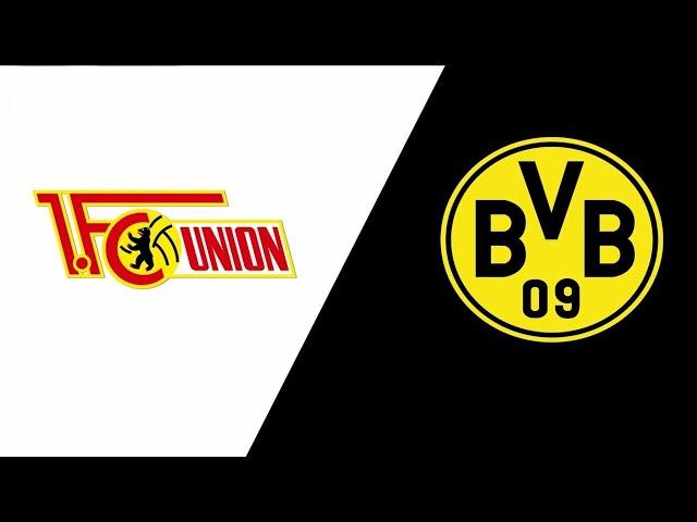 1. FC Union Berlin vs Borussia Dortmund |Live Match Today