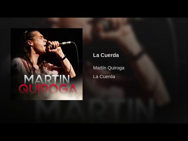 Martín Quiroga - La Cuerda (Audio Oficial)