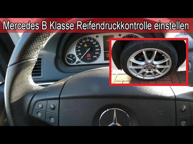 Mercedes B Klasse Reifendrucküberwachung neu starten  Reifendrucküberwachung zurücksetzen Anleitung