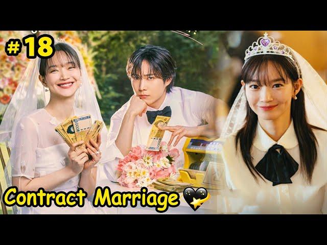 Part-18 || No Gain, No Love(2024) - Contract Marriage || Korean drama explain In Hindi