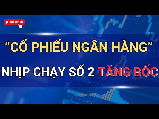 Chứng khoán hôm nay I Nhận định thị trường I Cổ phiếu ngân hàng: Đã đến thời điểm all in? I Hải ITP