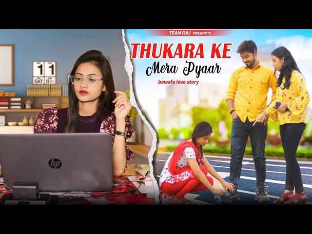 Thukra Ke Mera Pyar | Mera Intkam Dekhegi | Heart Touching Love Story | Ft.Ruhi & Jacky