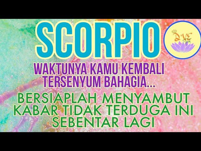 ZODIAK SCORPIO-SIAP SIAPLAH KAMU TERSENYUM BAHAGIA DENGAN KABAR TAK TERDUGA INI#tarot#zodiak#scorpio