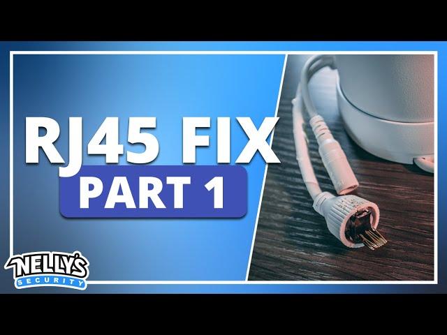 How To Fix Your IP Security Camera's Damaged Ethernet Connection (R-Series)