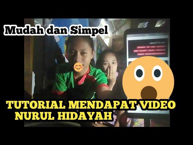 REQUES TUTORIAL MENCARI DAN MENONTON VIDEO NURUL HIDAYAH NO SENSOR