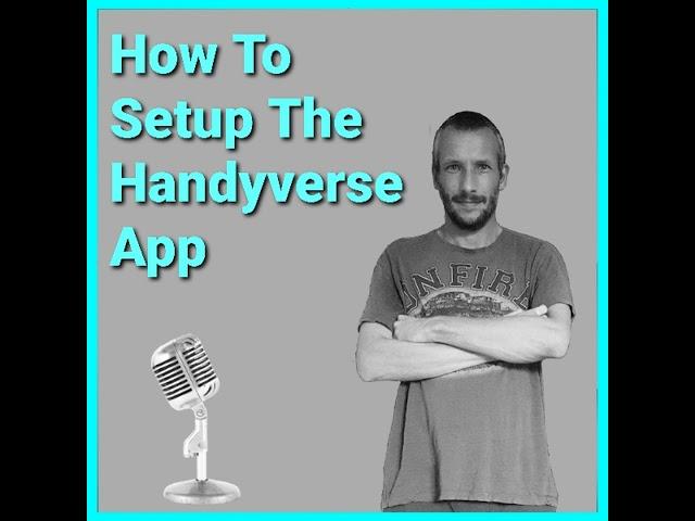 How To Set Up The HandyVerse App