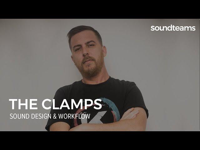 THE CLAMPS - Sound Design & Workflow | Music Production Masterclass