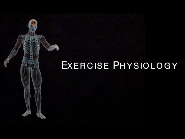 Exercise Physiology Introduction & Overview – Physical Education PE