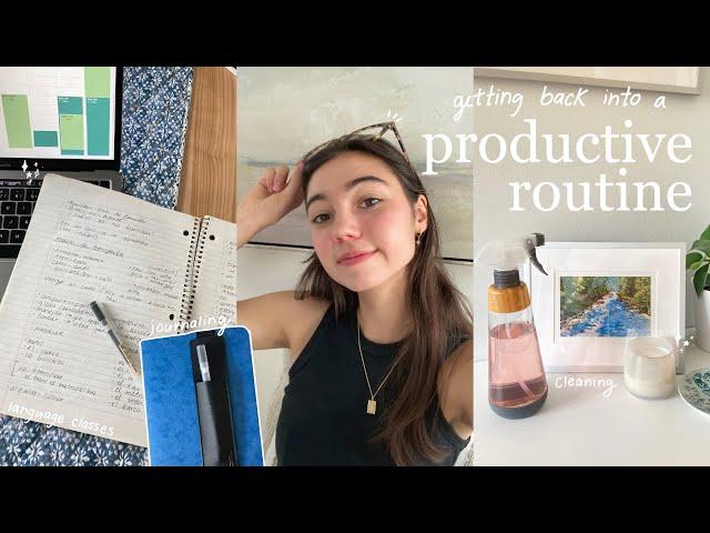 getting back into a productive routine for summer | language classes, cleaning, editing