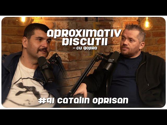 Catalin Oprisan: “Romania este tara tuturor posibilitatilor” | Aproximativ Discutii cu Gojira