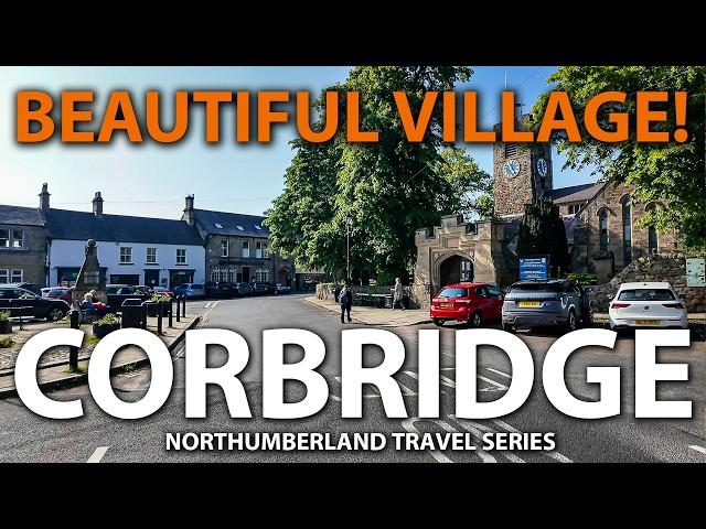 Corbridge: One of the most beautiful villages in England : Corbridge Visit and History