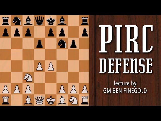 GM Ben Finegold: The Pirc Defense