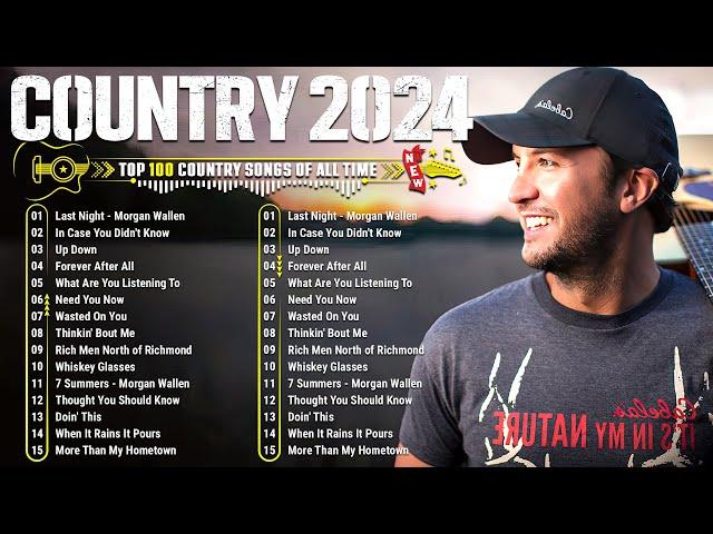 Top Country Songs 2024 - Luke Bryan, Luke Combs, Chris Stapleton, Lee Brice, Brett Young, Kane Brown