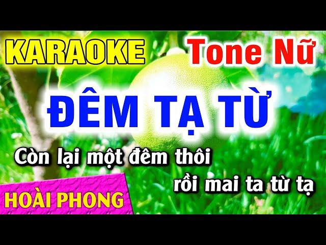 Karaoke Đêm Tạ Từ Tone Nữ Nhạc Sống Dể Hát | Hoài Phong Organ