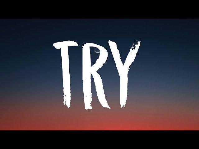 P!nk - Try (Lyrics)