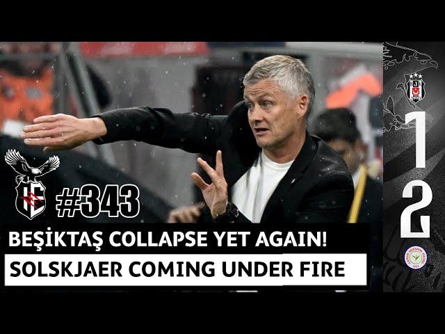 Beşiktaş 1-2 Çaykur Rizespor | Final Home Game Collapse | Solskjær Under Fire | #343