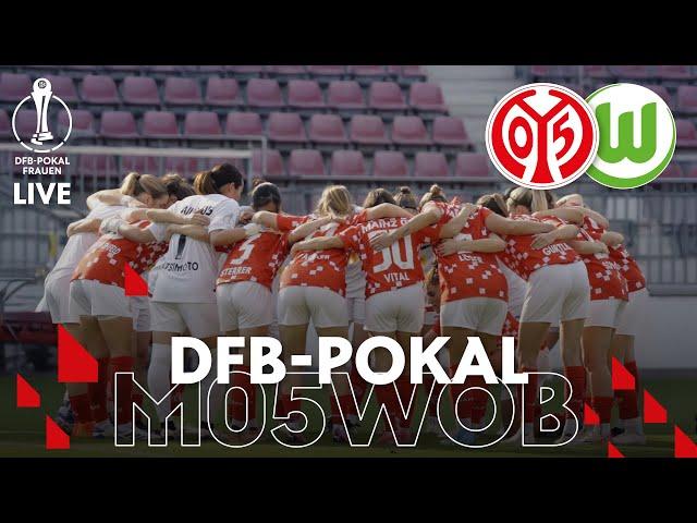 RE-LIVE: 1. FSV Mainz 05 - VfL Wolfsburg | DFB-Pokal Frauen | #05ertv | Saison 2024/25