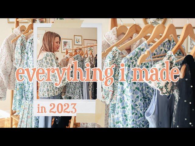 A YEAR OF SEWING! 🪡 Everything I Made in 2023