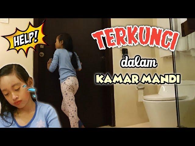 Gawat!!! Aqilla Terkunci di Kamar Mandi  Drama Parodi Aqilla's Diary