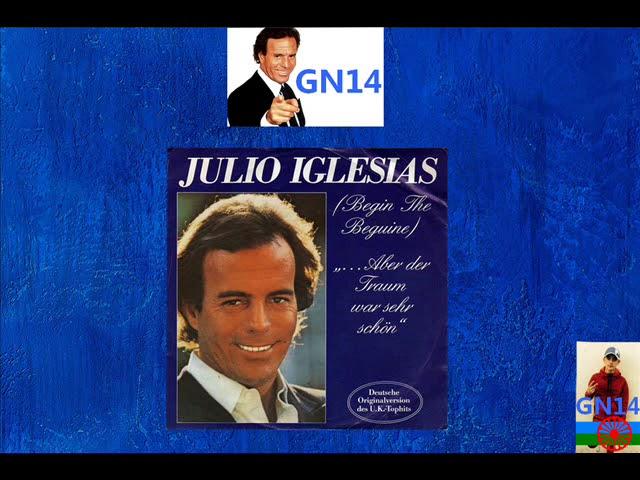 Julio Iglesias  - Aber der Traum War Sehr Schon  Remix GN14