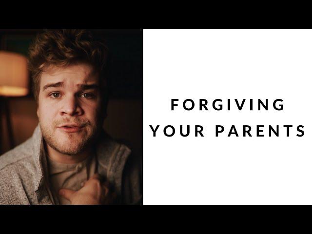 forgiving your parents