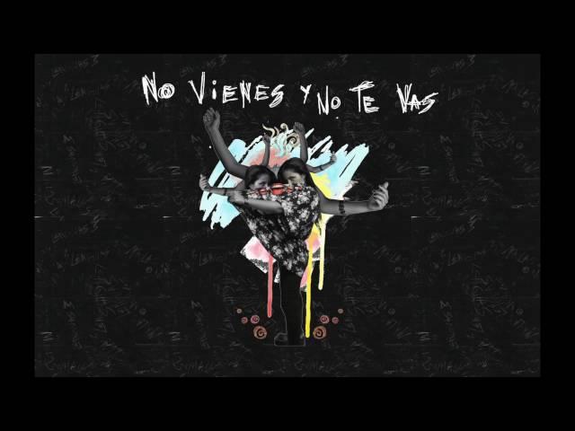 Maca Del Pilar - No Vienes y No Te vas