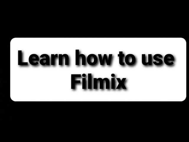 How to use Filmix video editing Android كيف نستعمل فيلميكس لاعداد فيديوهات اليوتيوب اندرويد