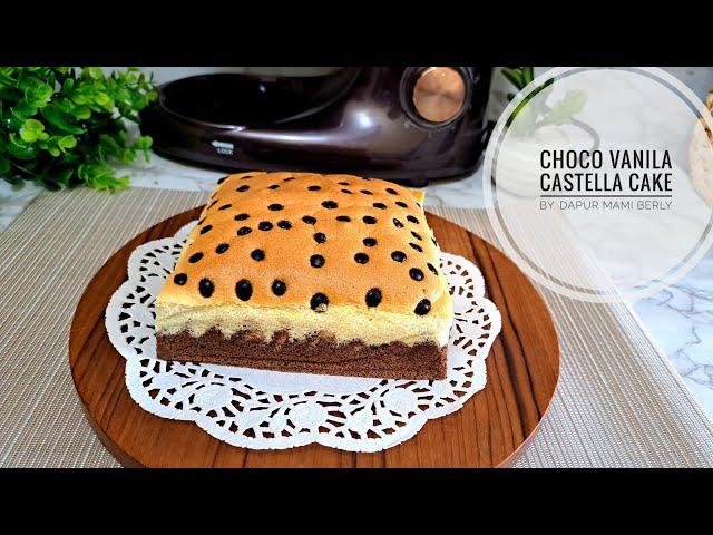 Choco Vanila Castella Cake ala Mall | dapur mami berly