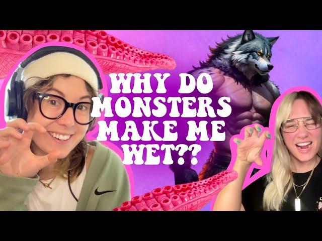 Why do I find monsters attractive!? | Come Curious Podcast