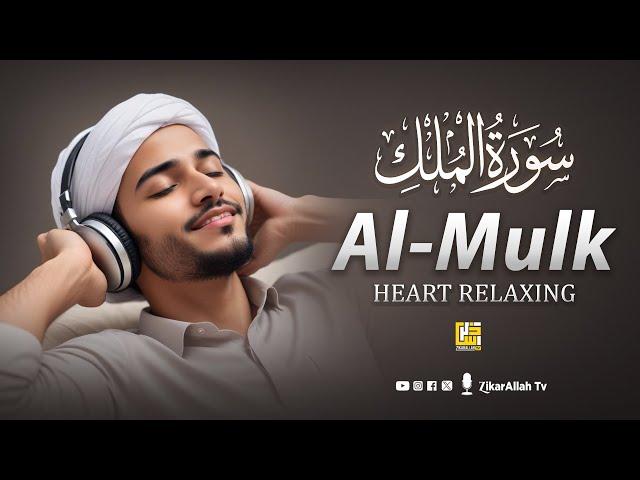 Relaxing Voice of Surah Al-Mulk سورة الملك | CALM RECITATION | Zikrullah TV