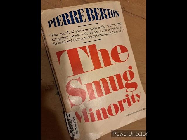 Pierre Berton's book, which supported UBI, The Smug Minority (1967)