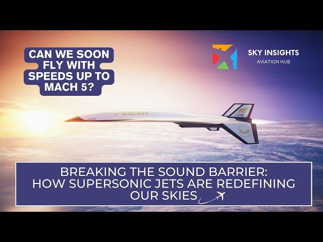 Breaking the Sound Barrier: How Supersonic Jets Are Redefining Our Skies #aviation #supersonic