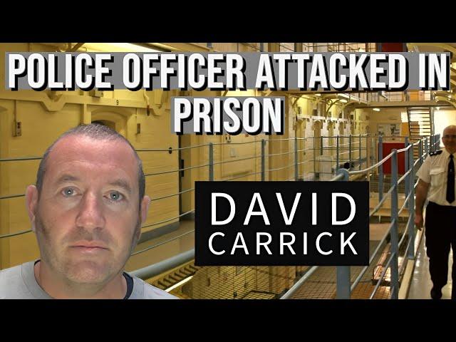 David Carrick. Polic* Offic*r Att*cked in HMP Belmarsh.