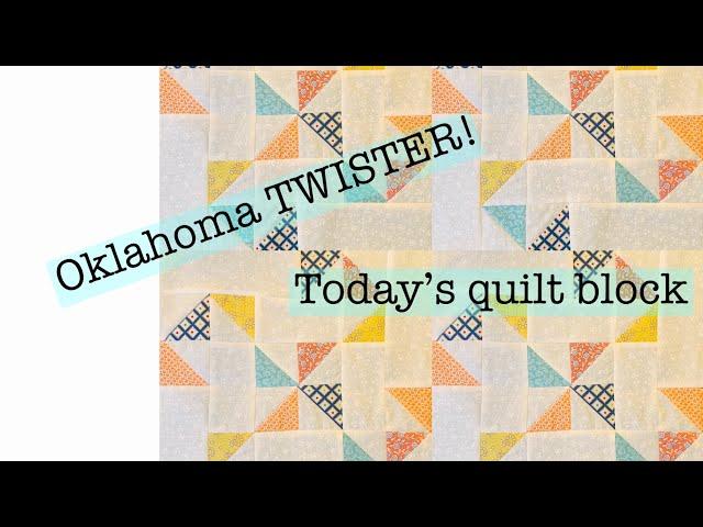 Today’s quilt block | Oklahoma twister | sew along with me