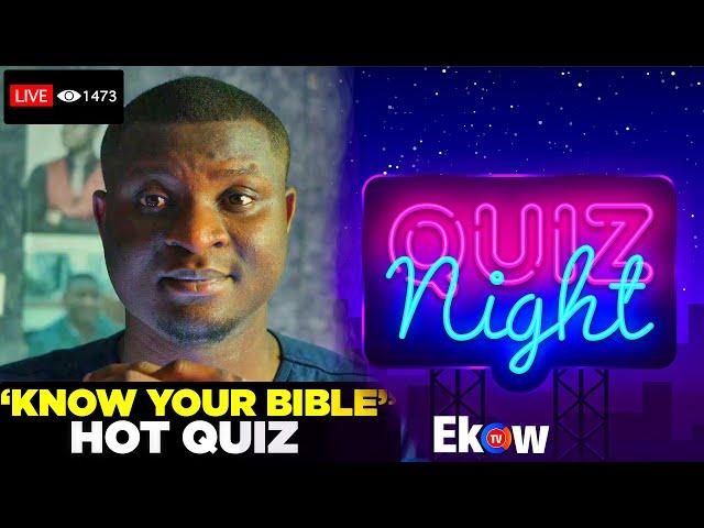 ULTIMATE BIBLE QUIZ ( KNOW YOUR BIBLE) WITH BLAA SETH EKOW