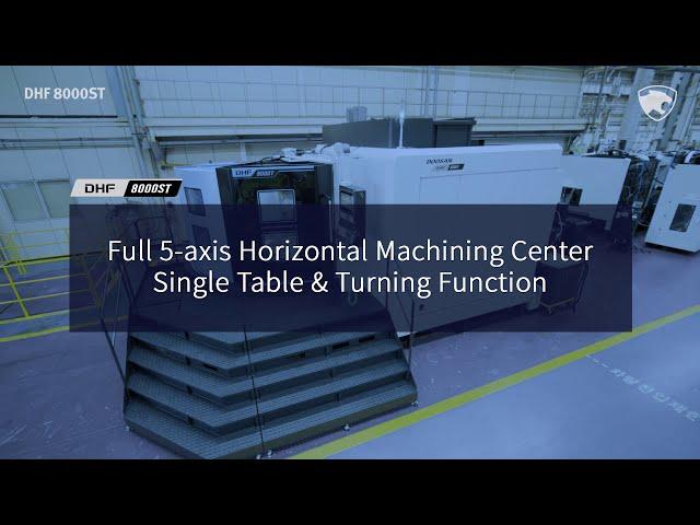 DHF 8000ST I Full 5-axis Horizontal Machining Center