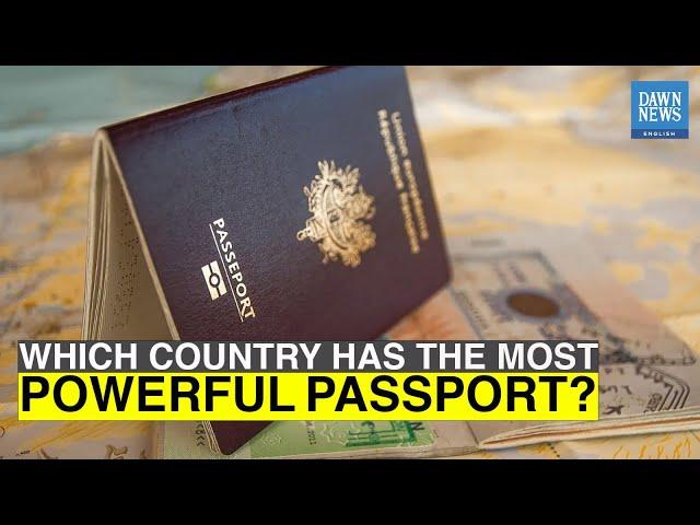 Top 10 Most Powerful & Weak Passports in the World | Dawn News English