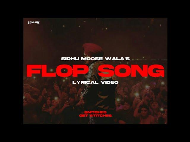 Sidhu Moose Wala - Flop Song (Lyrical Video) ft. Amar Sandhu