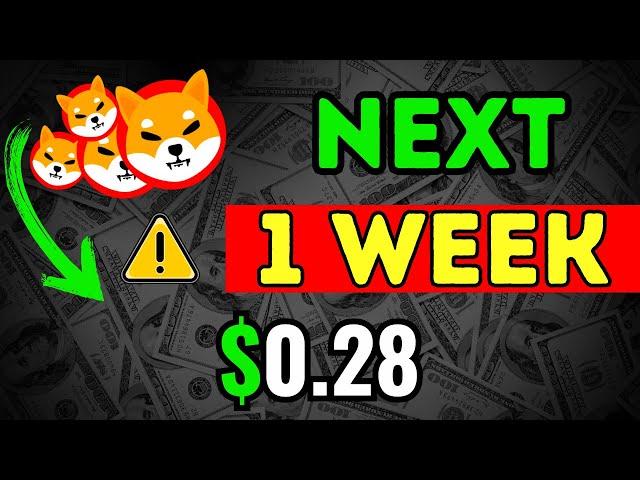 SHIBA INU: PRICE IN NEXT 1 WEEK REVEALED! 3 YEARS OF WAITING FOR THIS - SHIBA INU COIN NEWS ANALYSIS