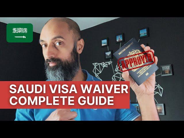 How To Apply For A Saudi Visa Waiver (EVW) For UK Residents | The Travel Tips Guy