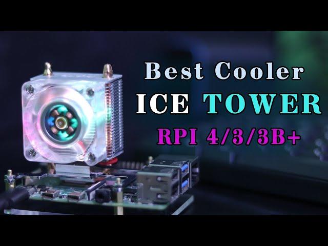 The Best Raspberry Pi 4 ICE Tower Cooler Review! The ICE Tower Cooler Also Fits on Rpi4,3 & 3B+