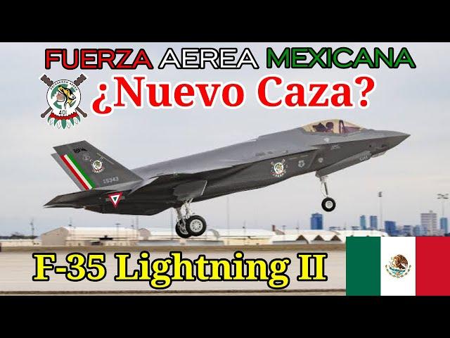 México confirma la COMPRA de 24 cazas F-35A/C para la Fue...