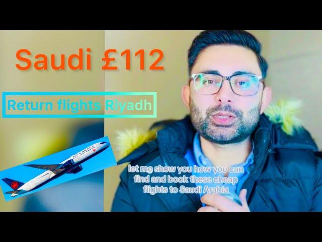 Cheap flight Saudi Arabia Reyadh return from London UK