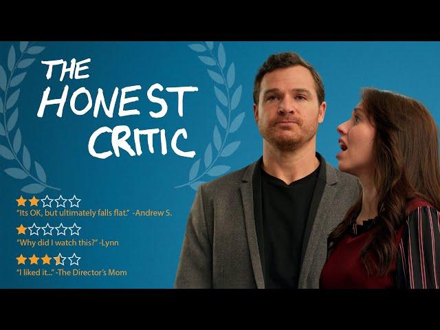 The Honest Critic (Comedy Short Film)